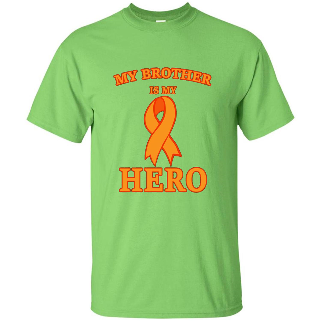 Cancer Awareness T-shirt My Brother Is My Hero Lime