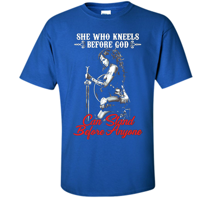 Wonder Woman T-shirt She Who Kneels Before God Can Stand Before Anyone Royal