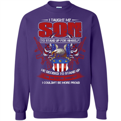 Military T-shirt I Taught My Son To Stand Up For Himself Purple
