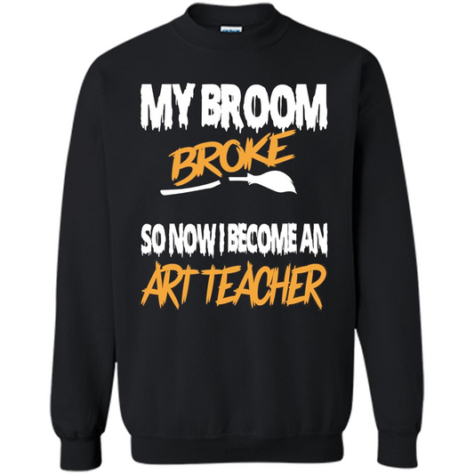 Funny Halloween Art Teacher T-shirt Broom Broke Black