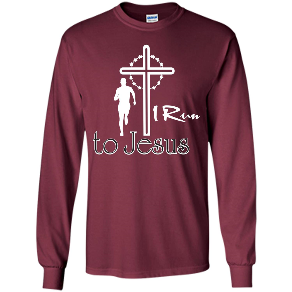 Christian T-shirt I Run To Jesus T-shirt Maroon