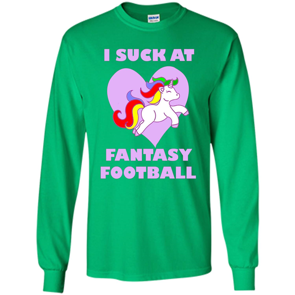 I Suck At Fantasy Football T-shirt Irish Green