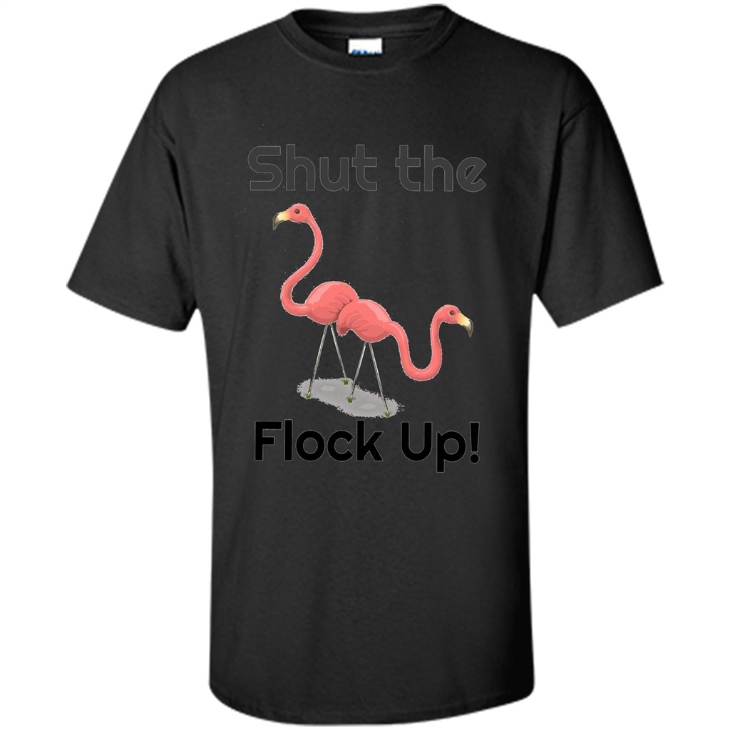 Flamingo T-shirt Shut The Flock Up Black