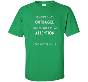 Charlottesville Outraged Shirt cool shirt