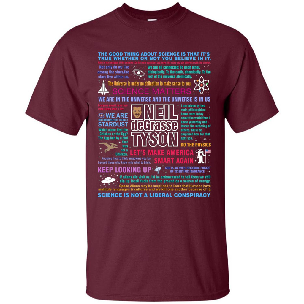 Neil deGrasse Tyson NDT Quotes T-Shirt Let's Make America Smart Again T-shirt Maroon