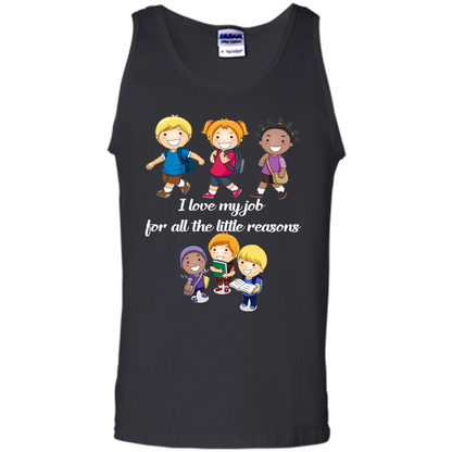 I Love My Job For All The Little Reasons T-shirt Teacher T-Shirt Black