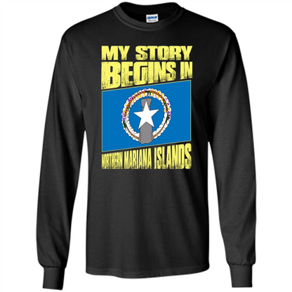 Story Begins In Northern Mariana Islands T-Shirt Black