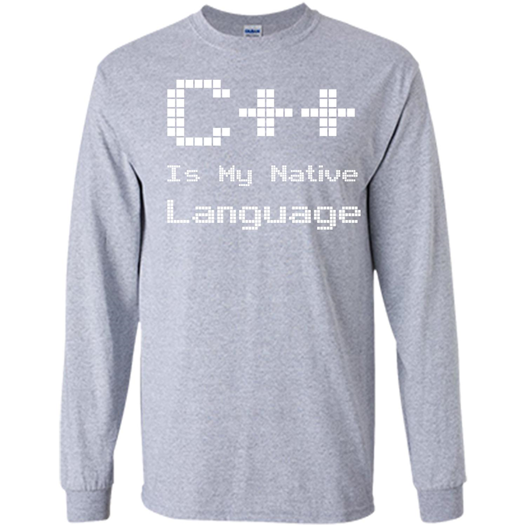 IT T-shirt C++ Is My Native Language Sport Grey