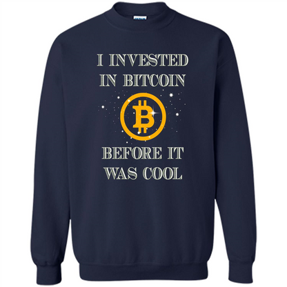 I Invested In Bitcoin Before It Was Cool T-shirt Navy