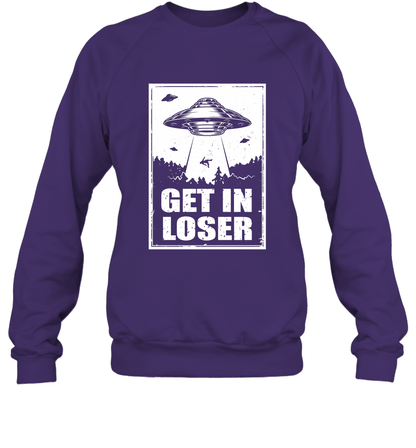 Get In Loser Shirt Sweatshirt Sweatshirt Purple