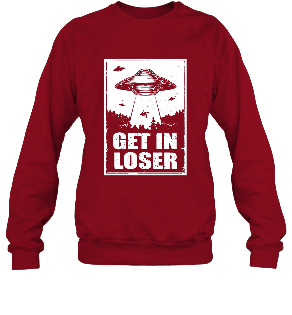 Get In Loser Shirt Sweatshirt Sweatshirt Cardinal Red