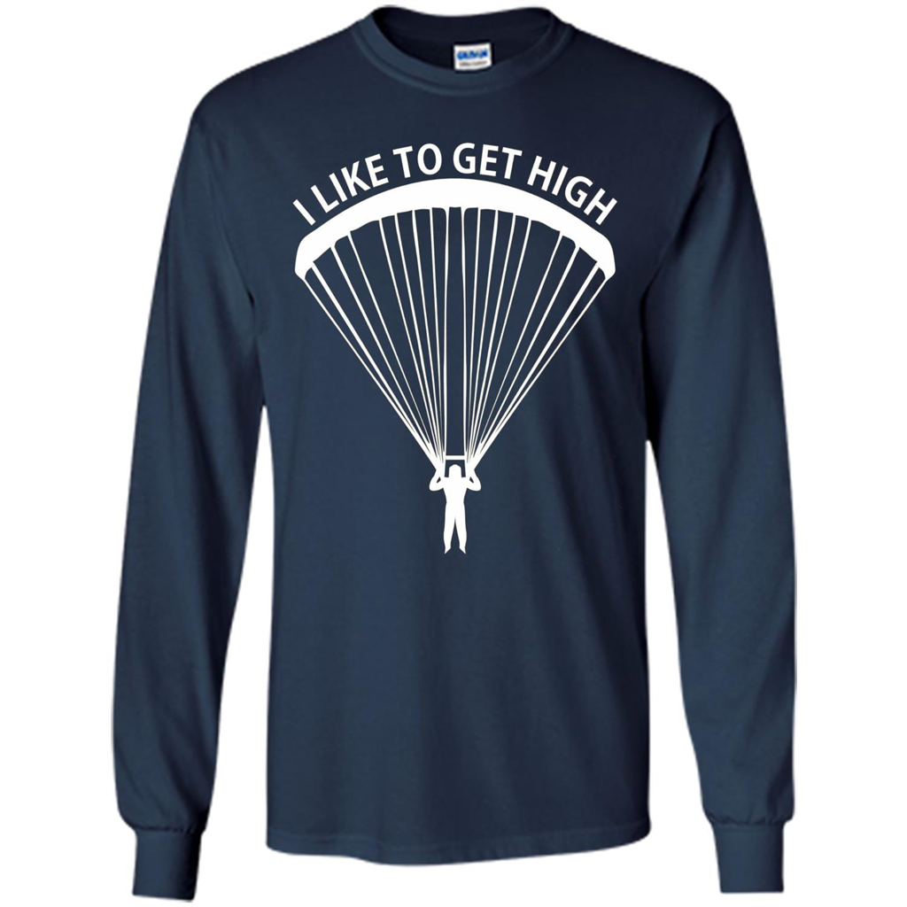 I Like To Get High Skydiving T-Shirt Navy