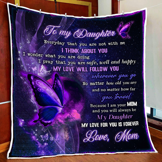 To My Daughter, My Love For You Is Forever Quilt Blanket Quilt Set Single Quilt