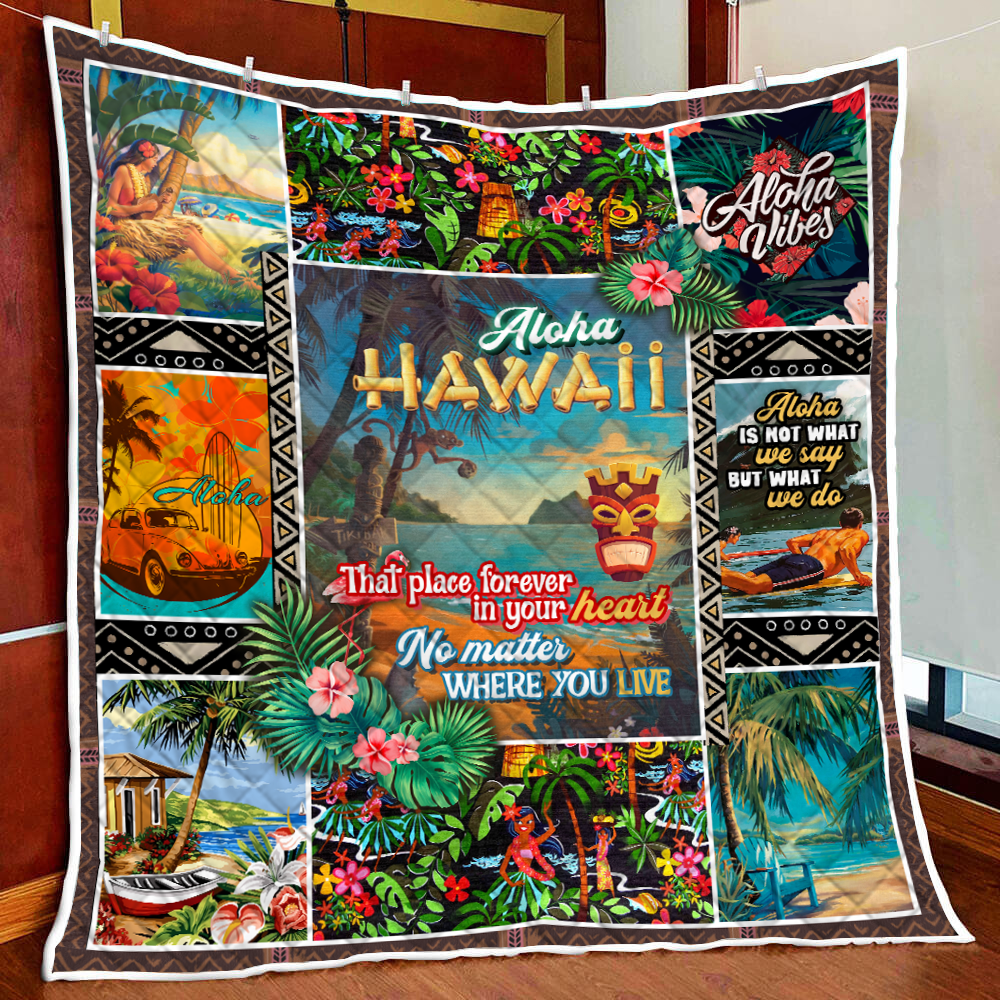 Aloha Hawaii That Place Forever In Your Heart Quilt Blanket Quilt Set Single Quilt