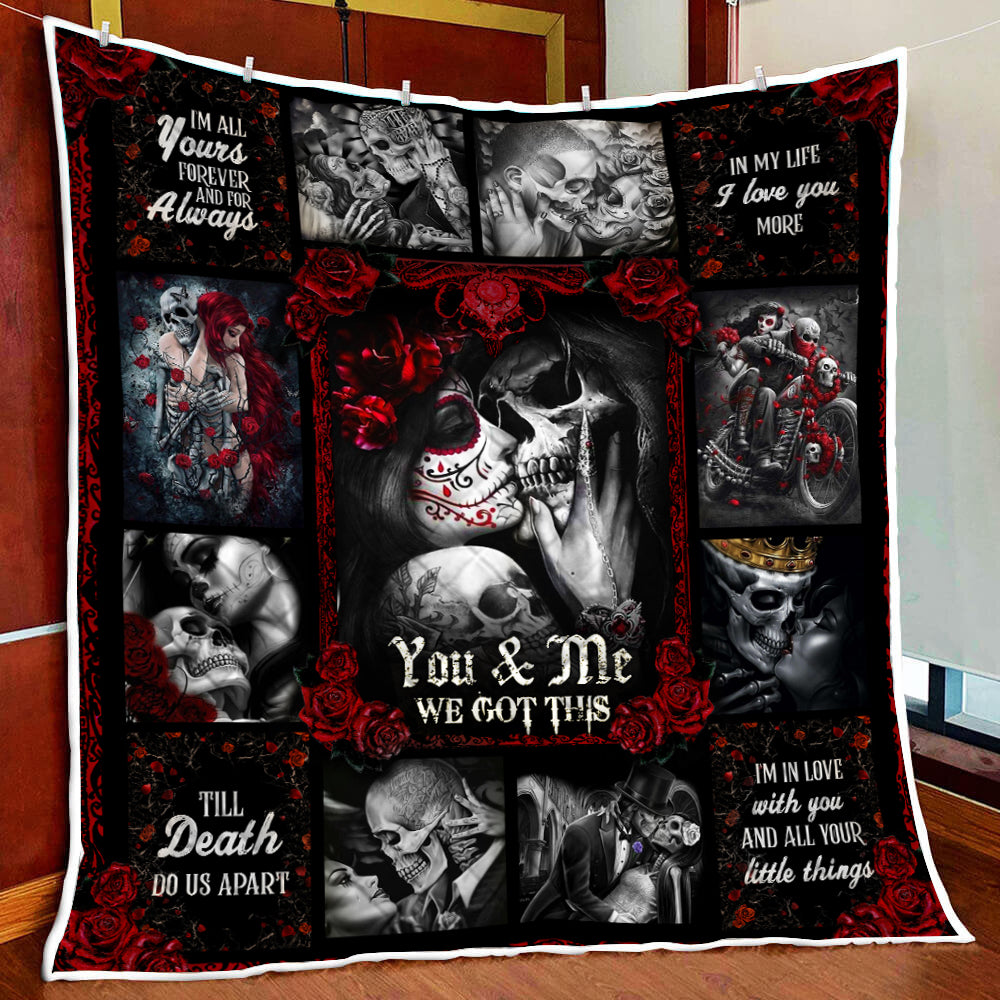 Personalized Skull Couples. You And Me We Got This Quilt Blanket Quilt Set
