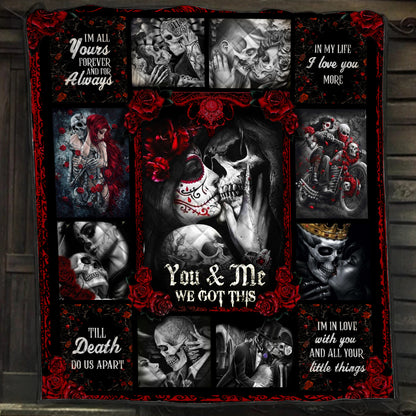 Personalized Skull Couples. You And Me We Got This Quilt Blanket Quilt Set