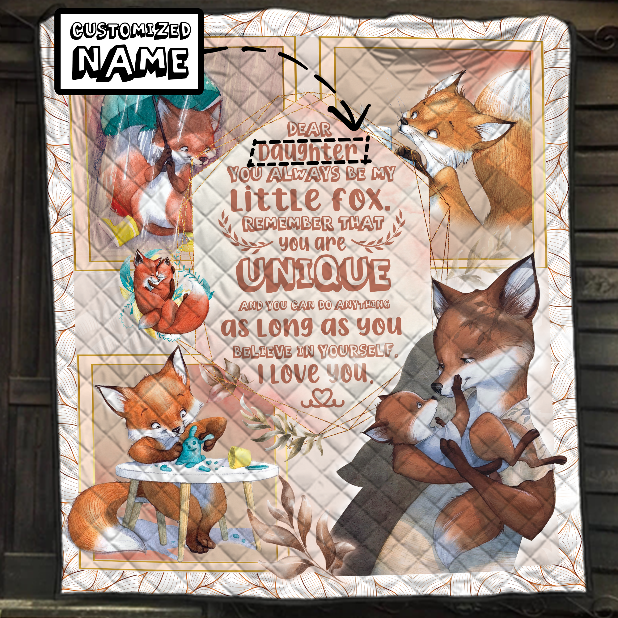 Gifts For Daughters, Granddaughters - Dear Lisa, You Always Be My Little Fox 3D Quilt Bed Set