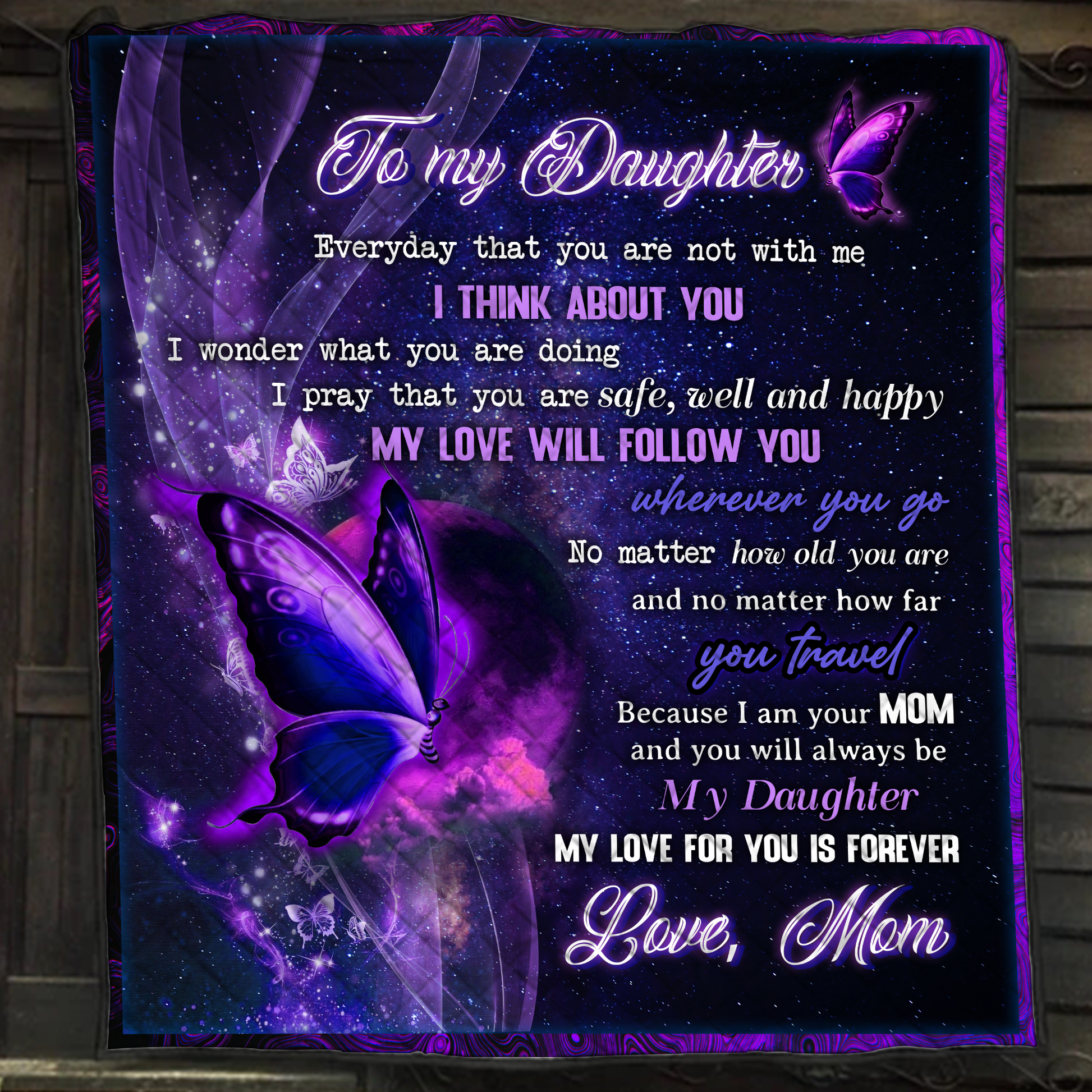 To My Daughter, My Love For You Is Forever Quilt Blanket Quilt Set