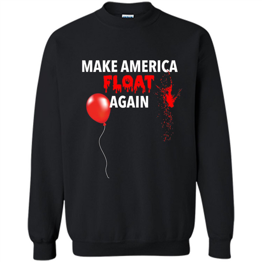 Make America Float Again T-Shirt Halloween Horror T-shirt Black