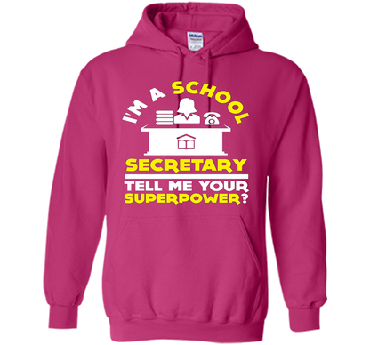 Funny Im A School Secretary Tell Me Your Superpower T-shirt shirt Heliconia