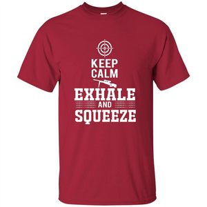 Keep Calm - Exhale and Squeeze T-shirt