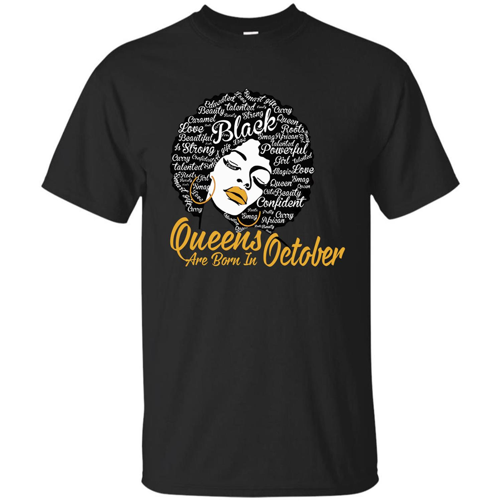 Queen Are Born In October T-shirt