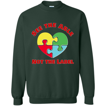 Autism Awareness T-shirt See the Able Not the Label Forest Green
