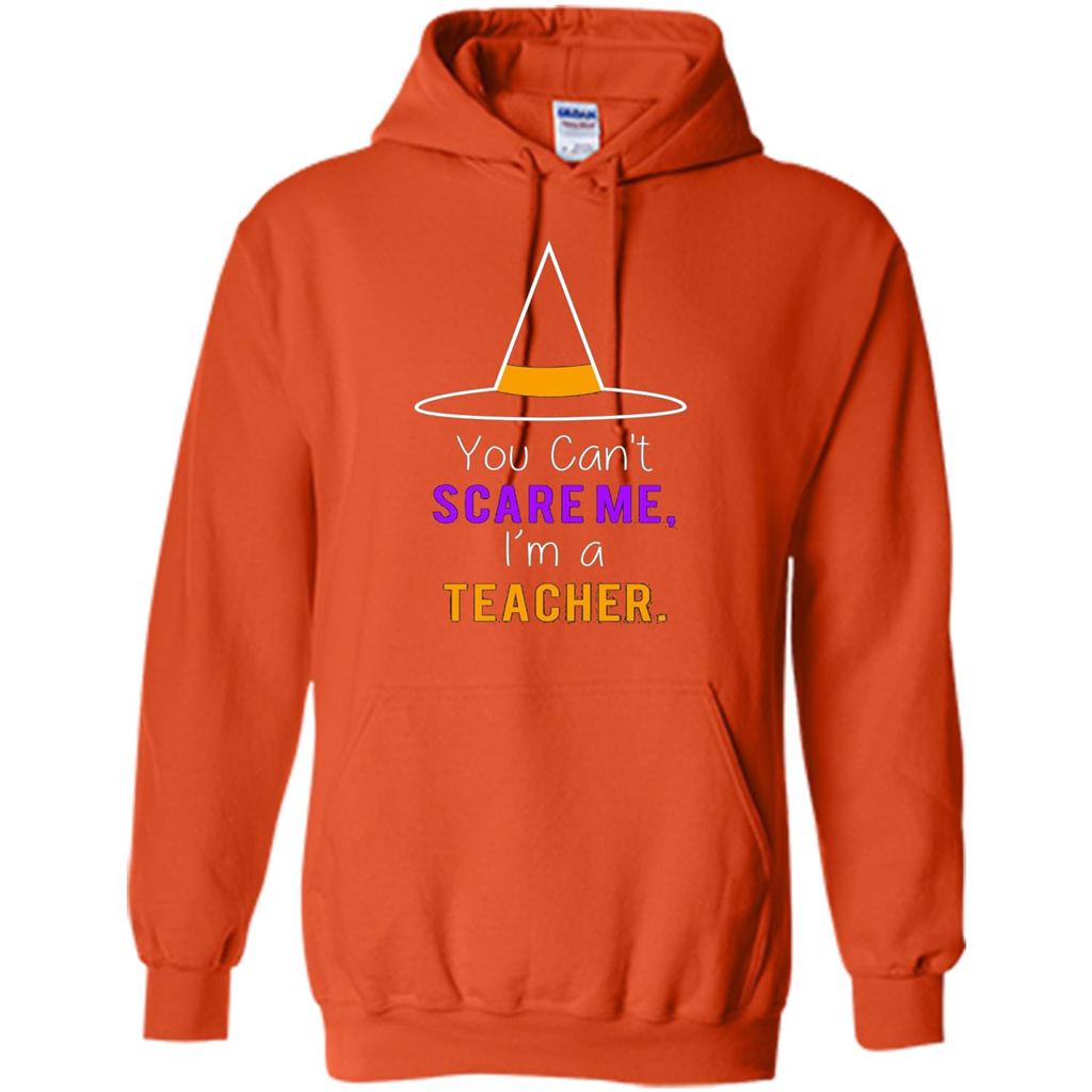 You Can't Scare Me I'm A Teacher T-shirt Funny Halloween T-Shirt Orange