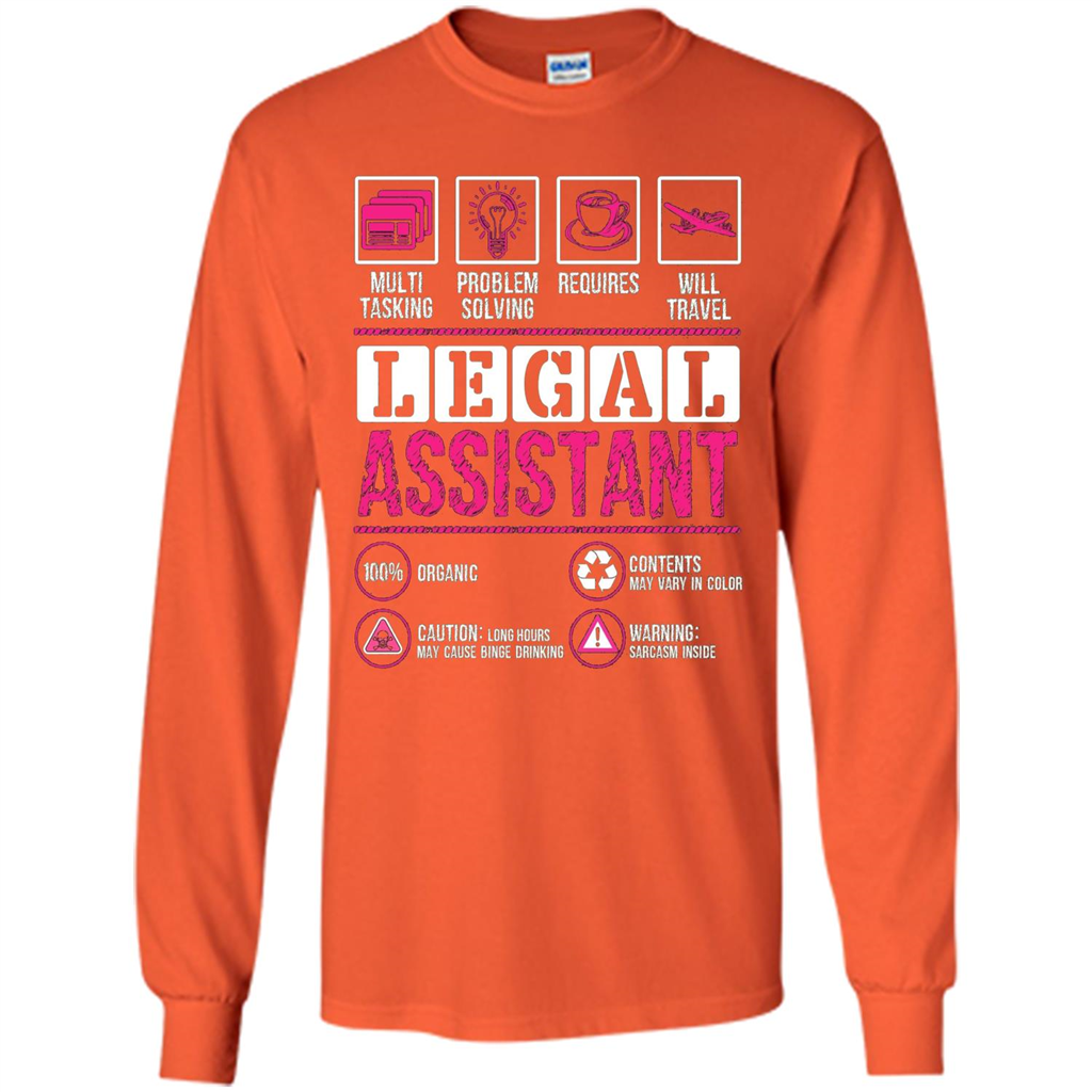 Legal Assistant T-shirt Funny Legal Assistant T-shirt Orange