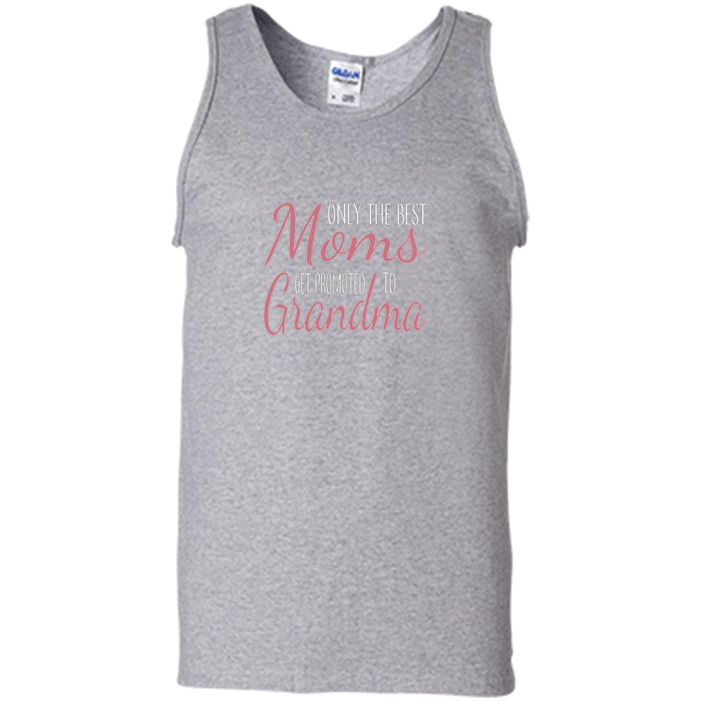 Only The Best Moms Get Promoted To Grandma T-shirt