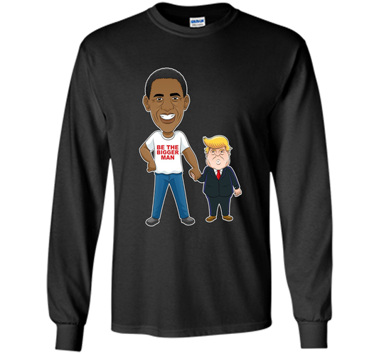 Funny Obama and Trump "Be The Bigger Man" T-shirt Black