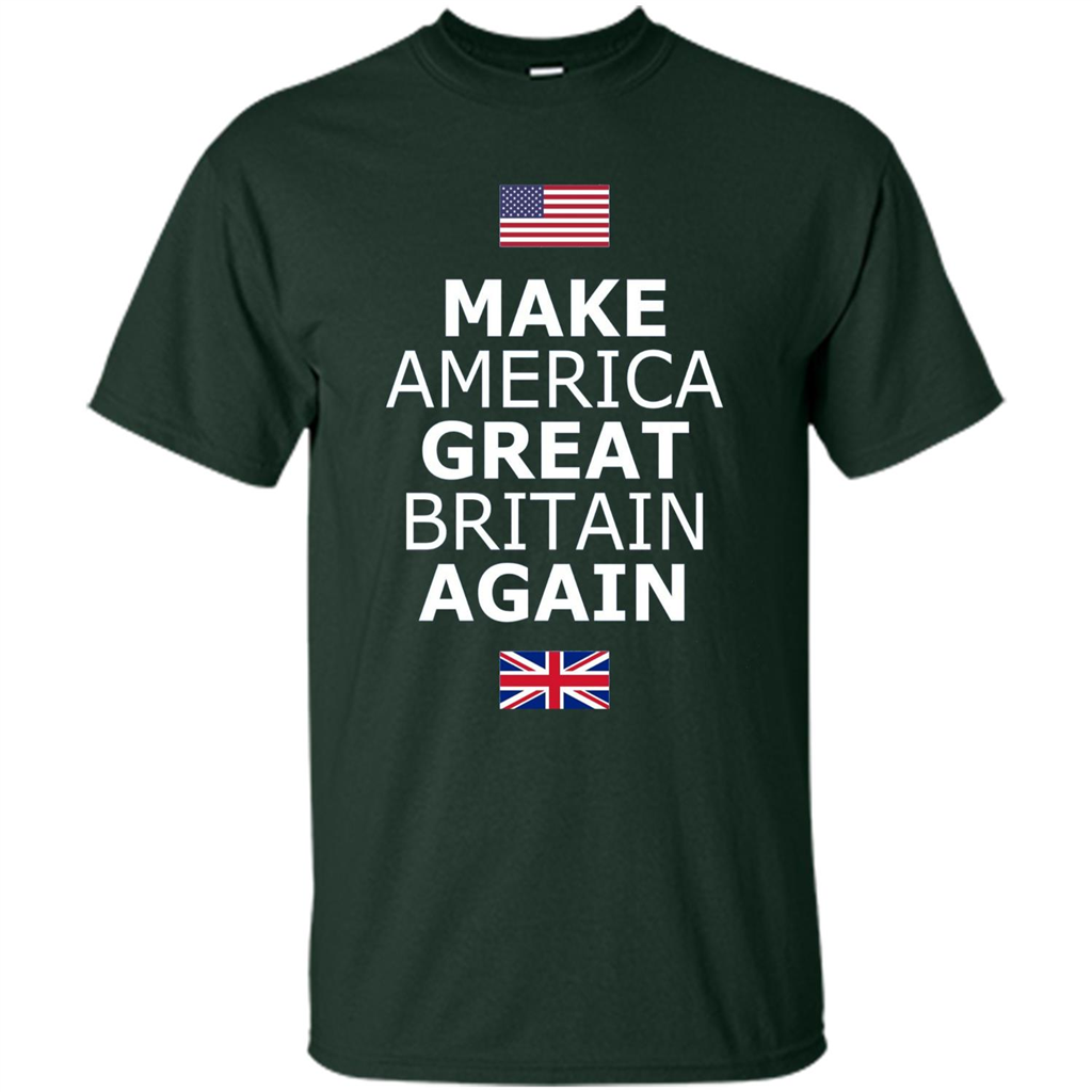 Make America Great Britain Again T-Shirt Forest Green