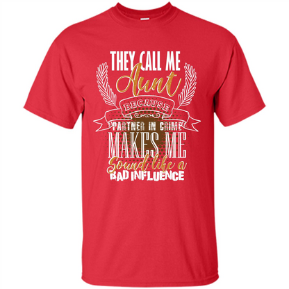 Funny Aunt T-shirt They Call Me Aunt Red