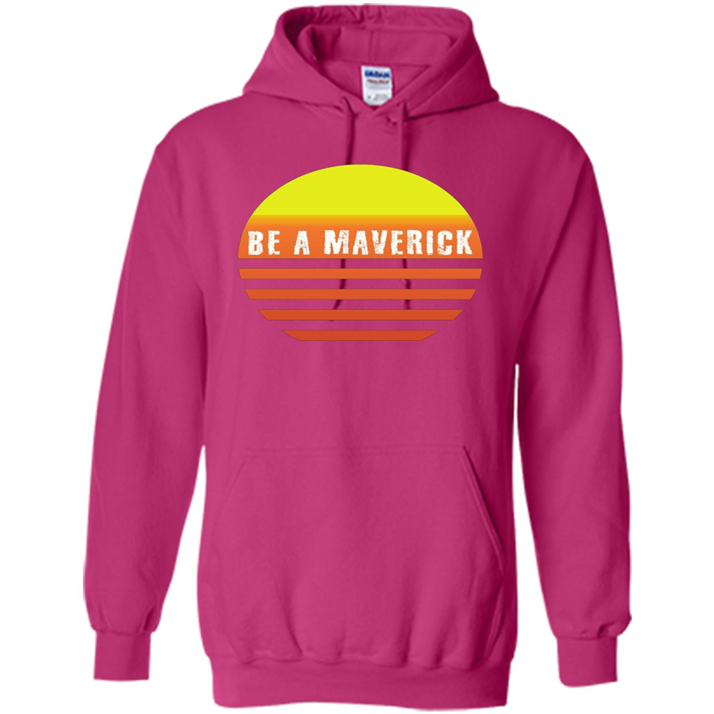 Be A Maverick t-shirt Heliconia
