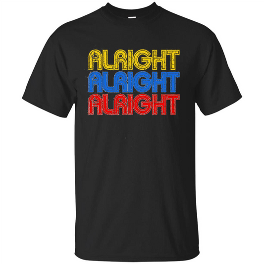 Alright Alright Alright T-shirt Black