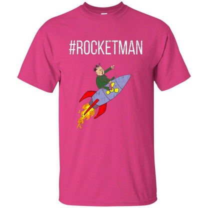 Rocket Man Funny T-shirt Heliconia
