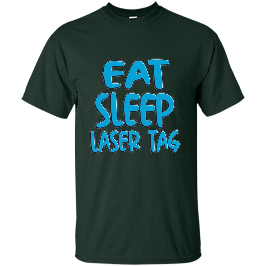 Eat Sleep Laser Tag T-shirt Forest Green