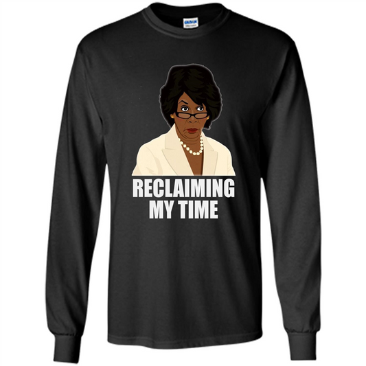 Reclaiming My Time T-shirt Black