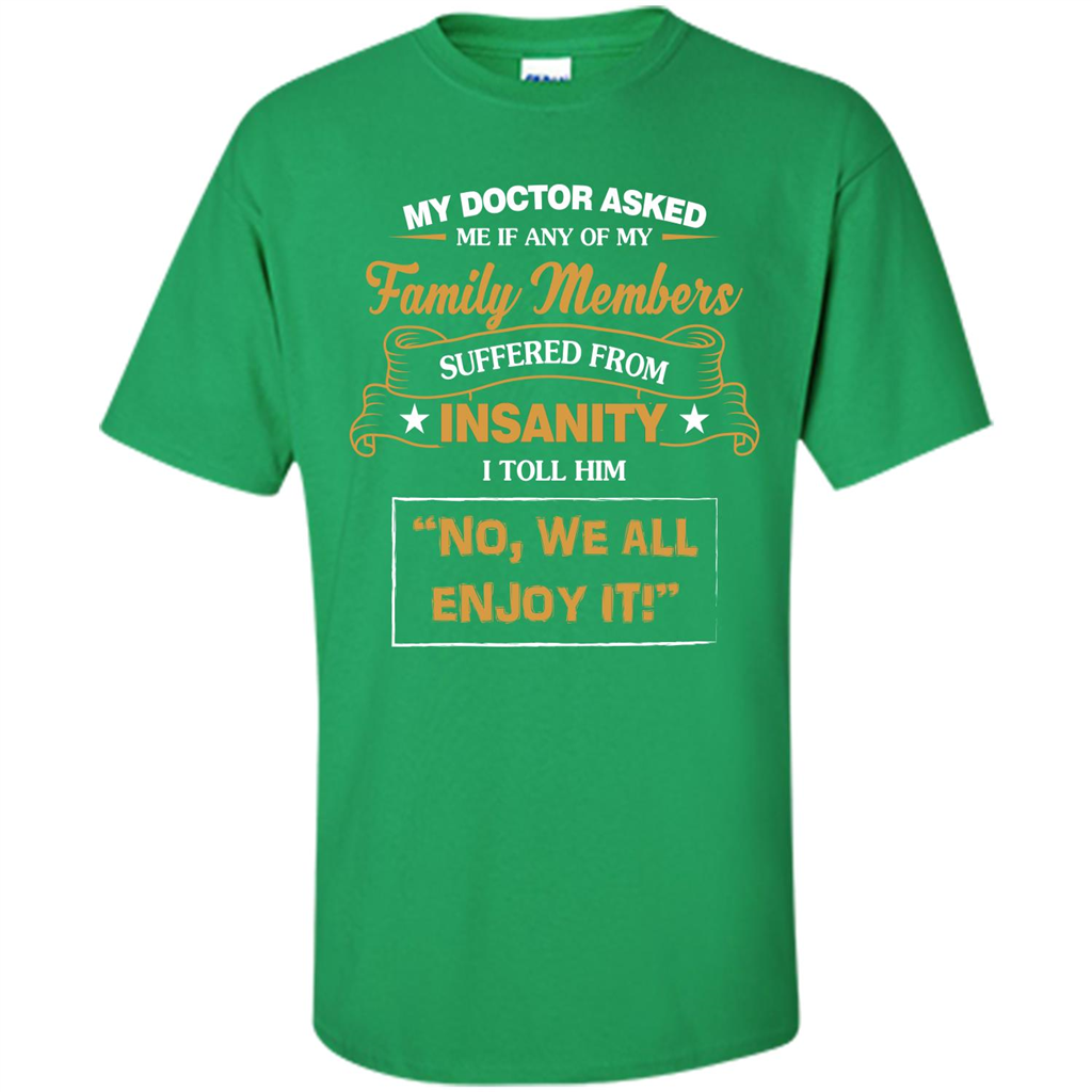 Family T-shirt We All Enjoy It Irish Green