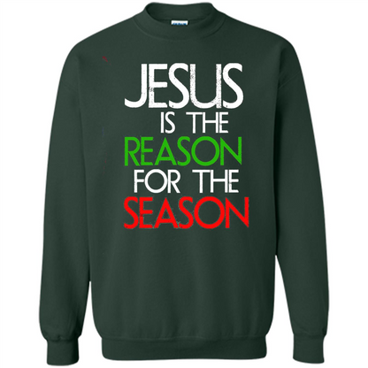 Jesus Is The Reason For The Season Christmas Christian T-Shirt Forest Green