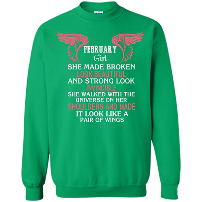February Girl She Made Broken Look Beautiful T-shirt Irish Green