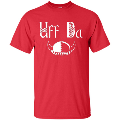 Uff Da Viking Hat Norwegian Scandinavian Saying T-shirt Red