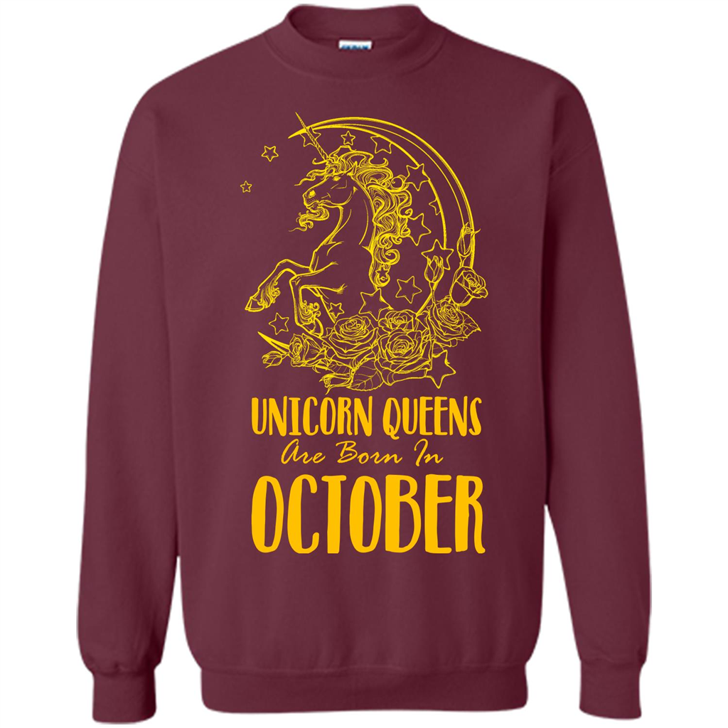 October Unicorn T-shirt Unicorn Queens Are Born In October Maroon