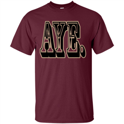 Forever AYE T-shirt Maroon