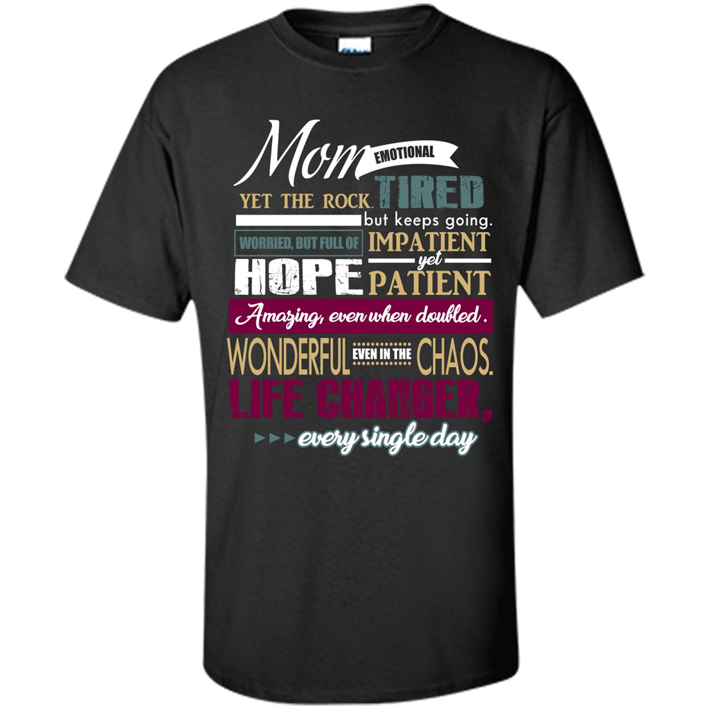 Mothers Day T-shirt Mom Emotional Yet The Rock Tired T-shirt Black