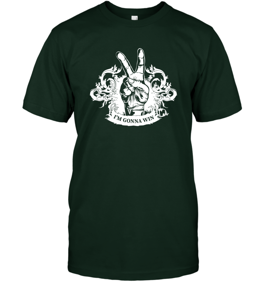 I'm Gonna Win Best Quote Shirt T-Shirt T-Shirt Forest Green