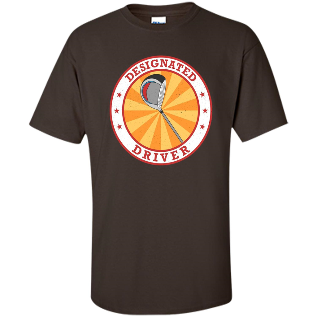 Golf T-shirt Designated Driver Funny Golf T-shirt Dark Chocolate