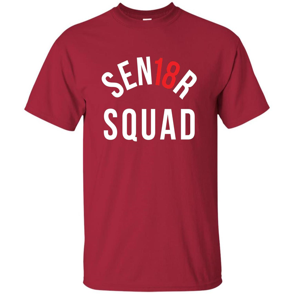 Sen18r Senior Squad Red Class of 2018 T-Shirt Cardinal