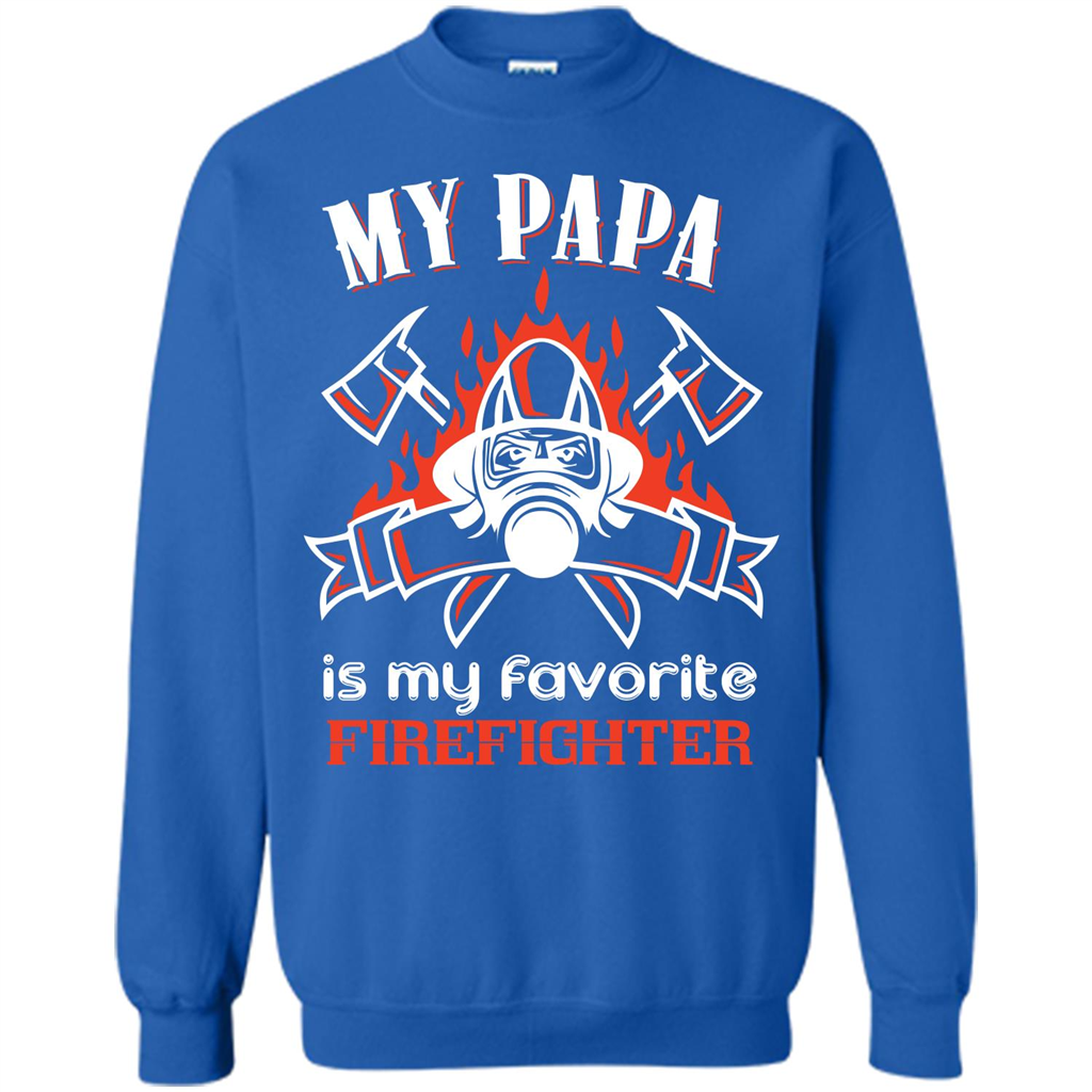 Firefighter Papa T-shirt My Papa Is My Favorite Firefighter Royal