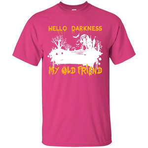 Halloween T-shirt Hello Darkness My Old Friend T-shirt